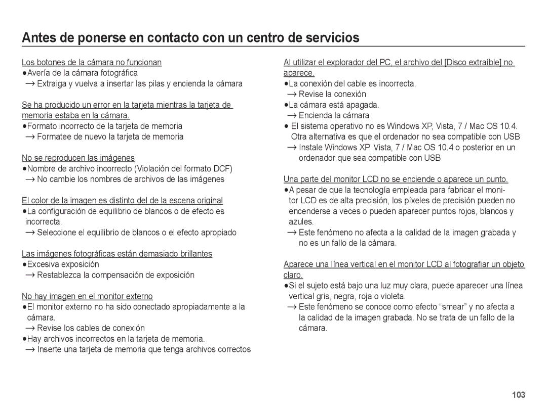 Samsung EC-WB5500BPAE1 La cámara está apagada Encienda la cámara, La conexión del cable es incorrecta. Revise la conexión 