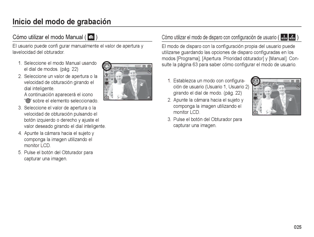 Samsung EC-WB5500BPAE1 manual Cómo utilizar el modo Manual, Cómo utilizar el modo de disparo con conﬁguración de usuario 