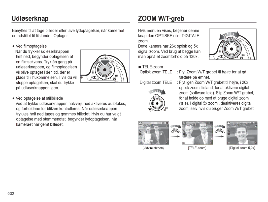 Samsung EC-WB5500BPBE2 manual Udløserknap, Zoom W/T-greb, Ved optagelse af stillbillede, TELE-zoom, Tættere på emnet 