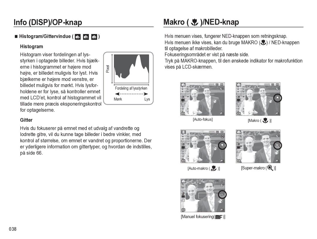 Samsung EC-WB5500BPBE2 manual Info DISP/OP-knap Makro /NED-knap, Histogram/Gittervindue Histogram, Manuel fokusering 