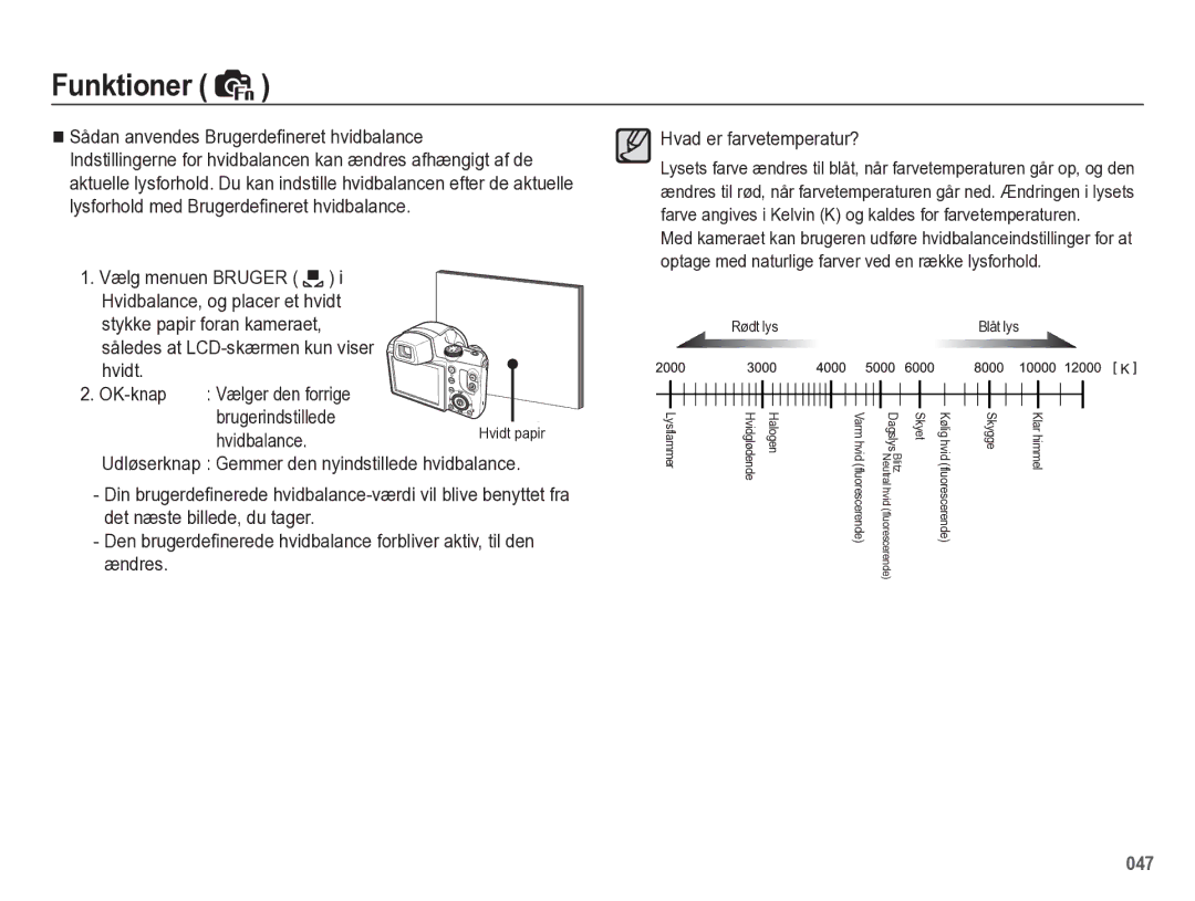 Samsung EC-WB5500BPBE2 manual Vælger den forrige Brugerindstillede, Hvidbalance 