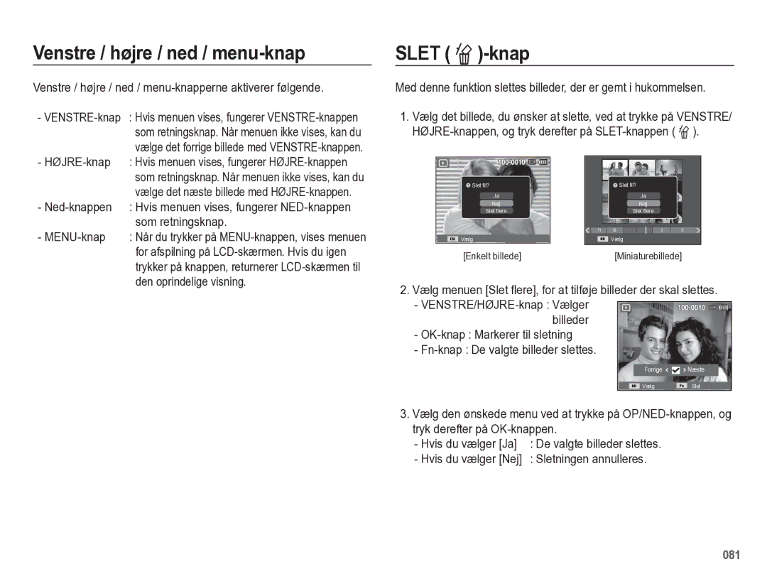 Samsung EC-WB5500BPBE2 manual Venstre / højre / ned / menu-knap, Slet Õ-knap 