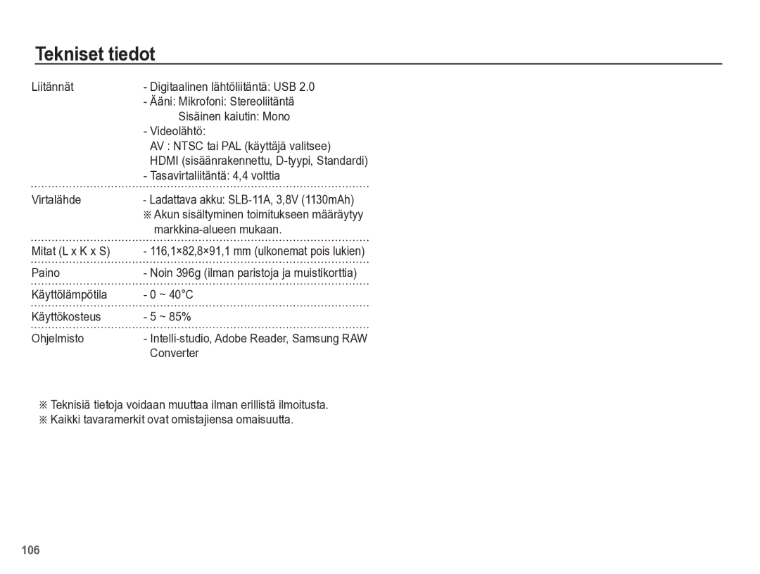 Samsung EC-WB5500BPBE2 manual Tasavirtaliitäntä 4,4 volttia, Virtalähde, Markkina-alueen mukaan, Mitat L x K x S, Paino 