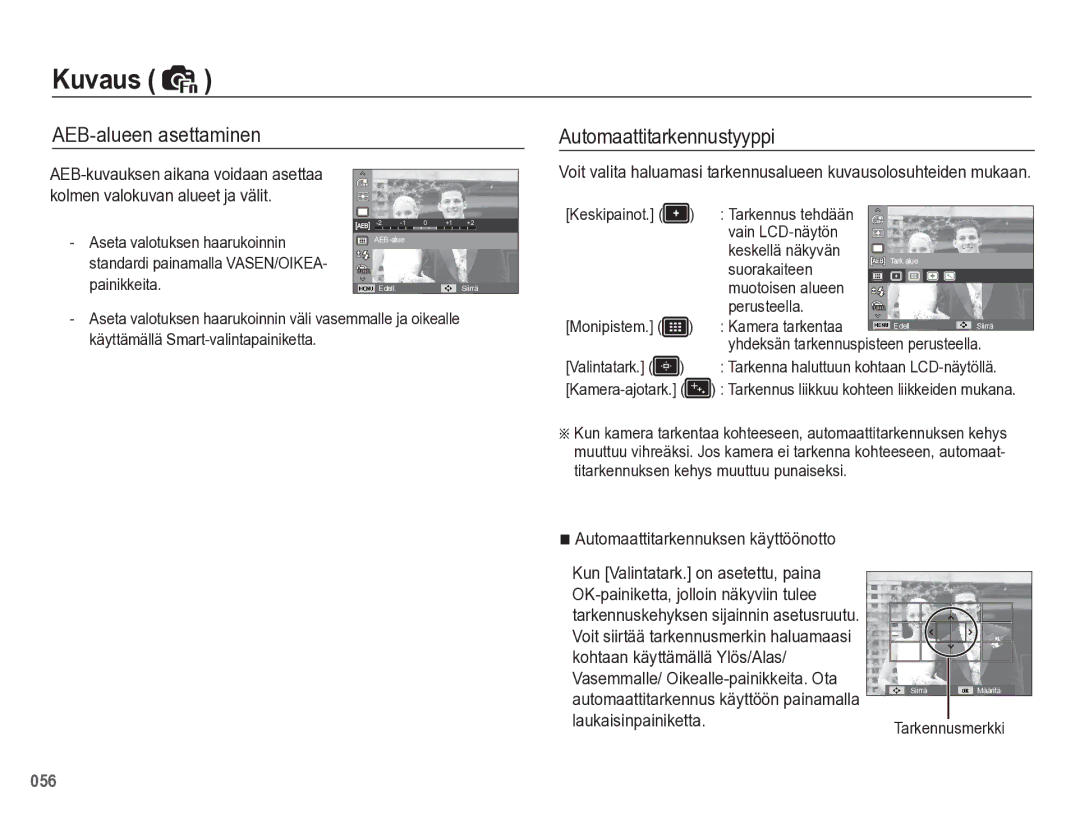 Samsung EC-WB5500BPBE2 manual AEB-alueen asettaminen Automaattitarkennustyyppi, Automaattitarkennuksen käyttöönotto 