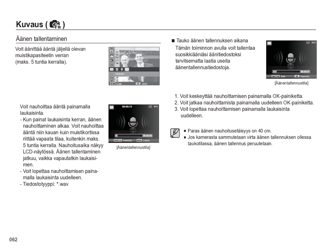 Samsung EC-WB5500BPBE2 manual Äänen tallentaminen, Voit äänittää ääntä jäljellä olevan, Tiedostotyyppi *.wav 