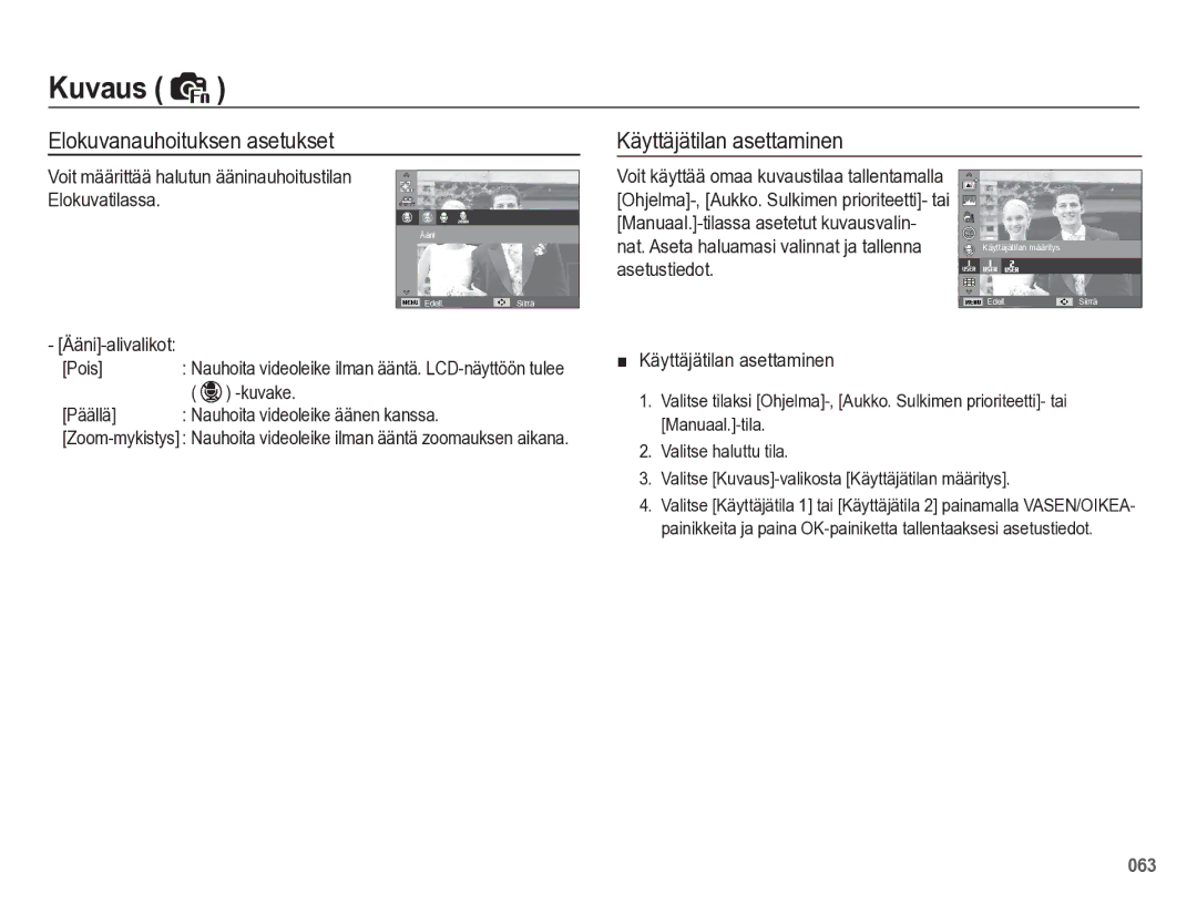 Samsung EC-WB5500BPBE2 manual Elokuvanauhoituksen asetukset, Käyttäjätilan asettaminen 