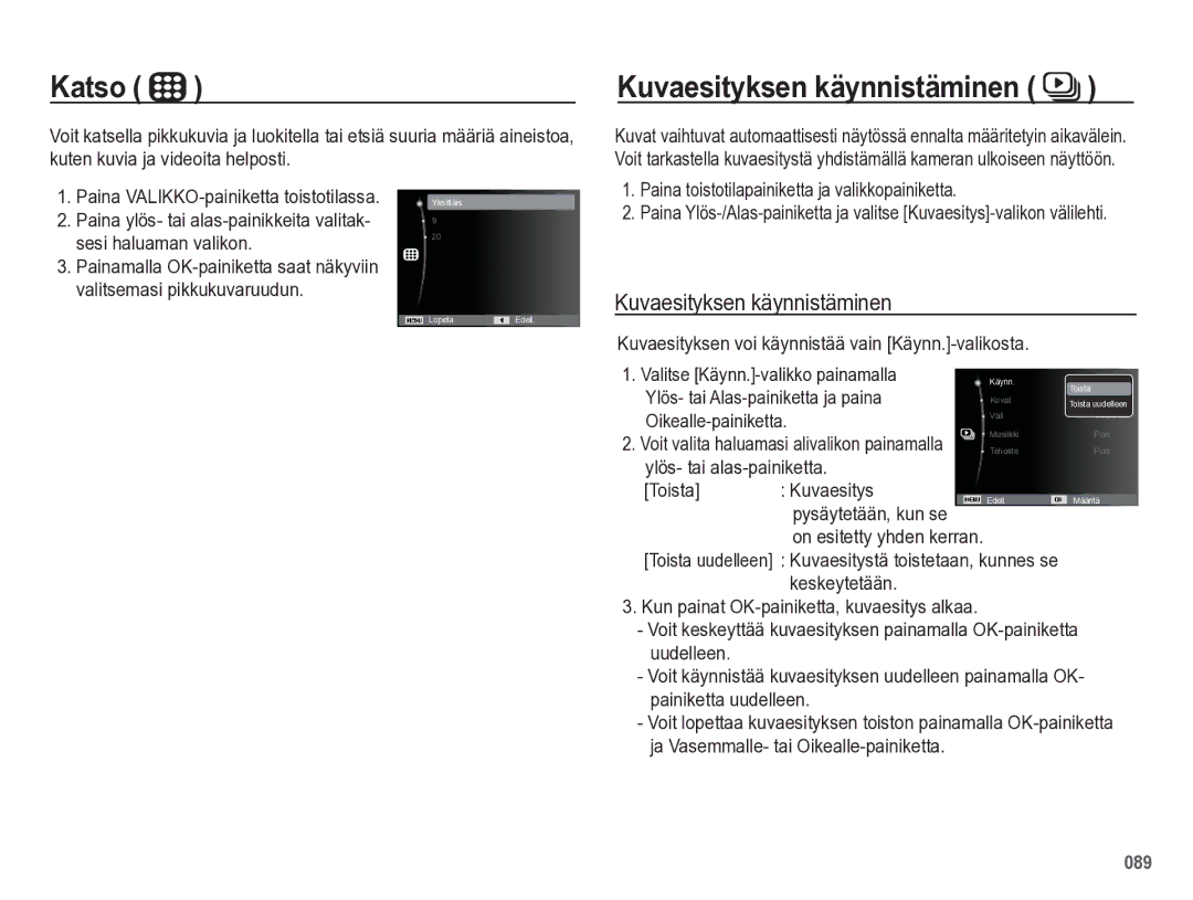 Samsung EC-WB5500BPBE2 manual Katso, Kuvaesityksen käynnistäminen 