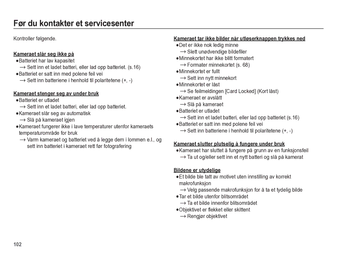 Samsung EC-WB5500BPBE2 manual Før du kontakter et servicesenter, Kameraet stenger seg av under bruk, Bildene er utydelige 