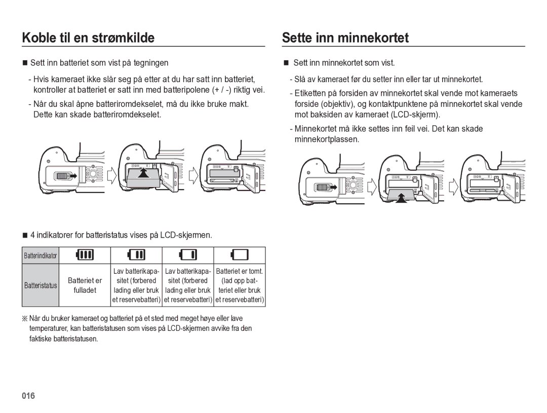 Samsung EC-WB5500BPBE2 manual Sette inn minnekortet, Sett inn batteriet som vist på tegningen 