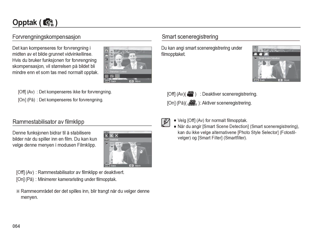 Samsung EC-WB5500BPBE2 manual Forvrengningskompensasjon Smart sceneregistrering, Rammestabilisator av ﬁlmklipp 