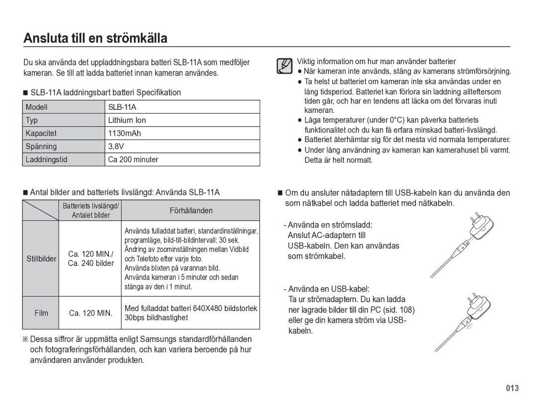 Samsung EC-WB5500BPBE2 manual Ansluta till en strömkälla, SLB-11A laddningsbart batteri Speciﬁkation 