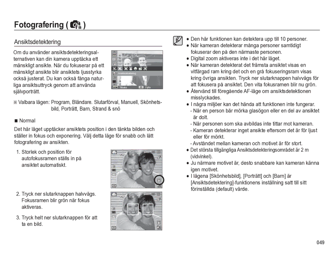 Samsung EC-WB5500BPBE2 manual Ansiktsdetektering, Några miljöer kan det hända att funktionen inte fungerar 