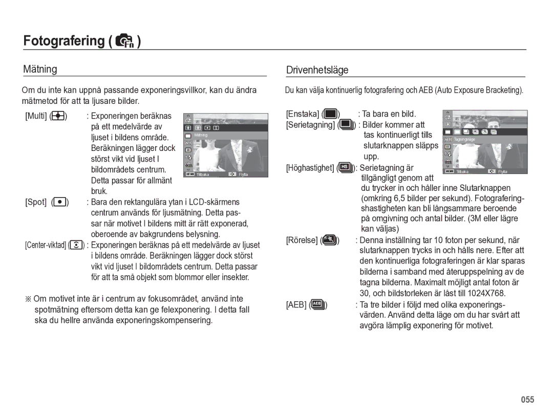 Samsung EC-WB5500BPBE2 manual Mätning, Drivenhetsläge 