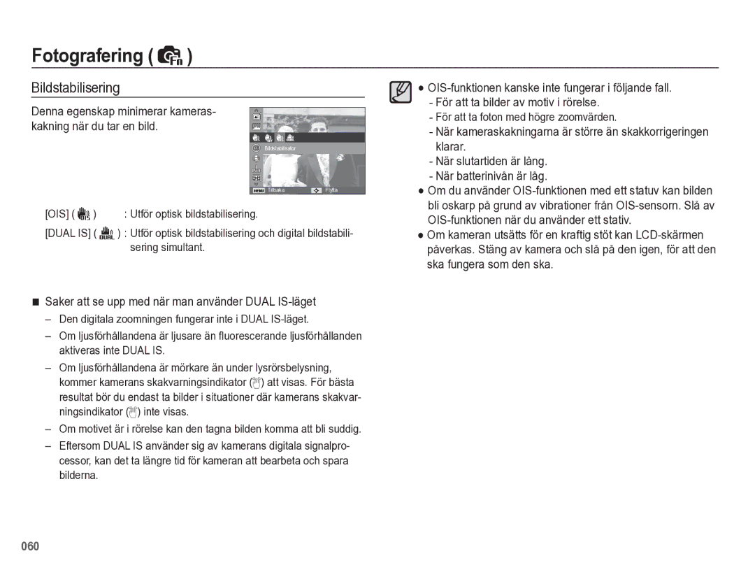 Samsung EC-WB5500BPBE2 manual Bildstabilisering, Saker att se upp med när man använder Dual IS-läget, Ois 