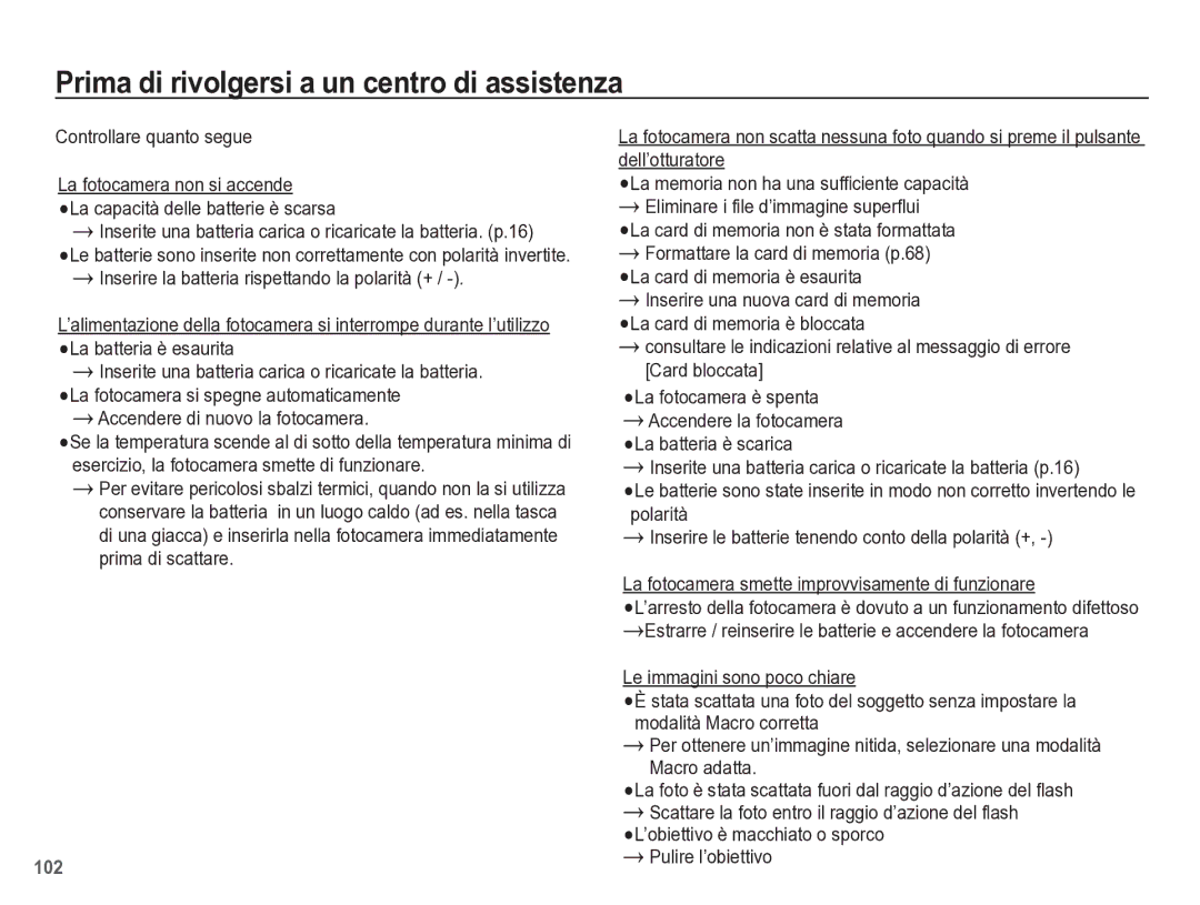 Samsung EC-WB5500BPBIT manual Prima di rivolgersi a un centro di assistenza, Accendere di nuovo la fotocamera 