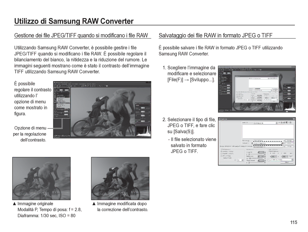 Samsung EC-WB5500BPBIT manual Salvataggio dei file RAW in formato Jpeg o Tiff, Dell’contrasto, Diaframma 1/30 sec, ISO = 