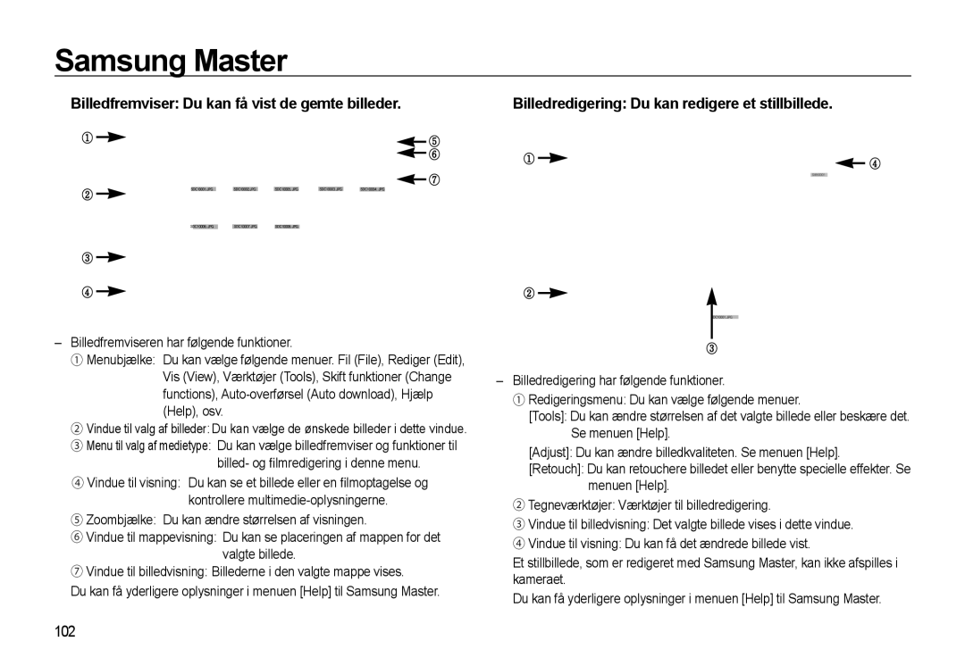 Samsung EC-WB550BBP/E2, EC-WB550ABP/E2 manual 102, Billed- og ﬁlmredigering i denne menu 