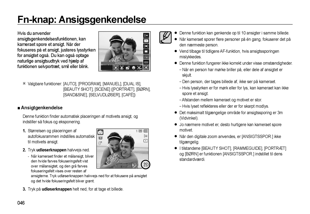 Samsung EC-WB550BBP/E2, EC-WB550ABP/E2 Fn-knap Ansigsgenkendelse, Ansigtgenkendelse, 046, Tryk udløserknappen halvvejs ned 