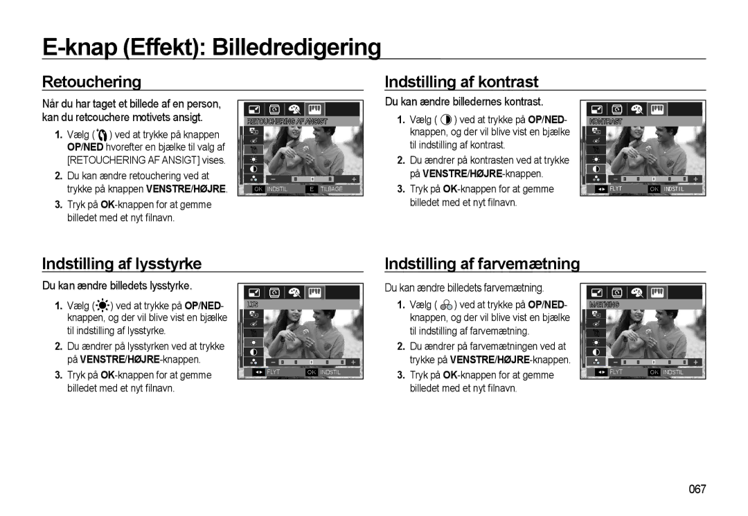 Samsung EC-WB550ABP/E2 manual Retouchering Indstilling af kontrast, Indstilling af lysstyrke Indstilling af farvemætning 