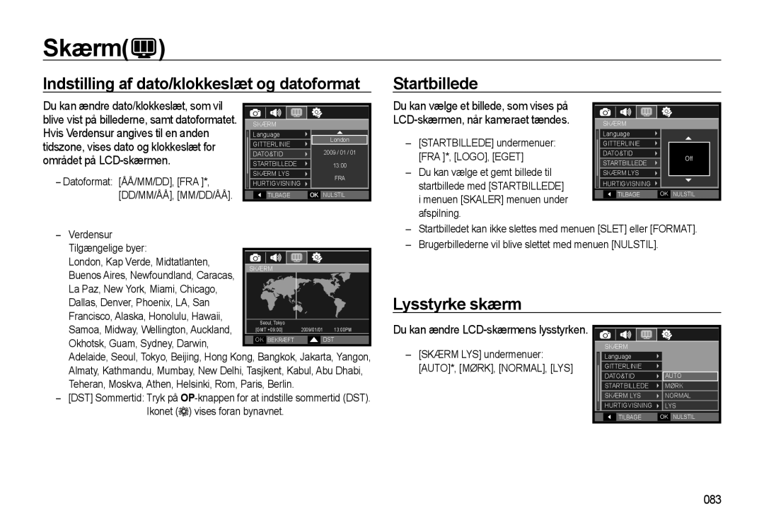 Samsung EC-WB550ABP/E2, EC-WB550BBP/E2 Indstilling af dato/klokkeslæt og datoformat Startbillede, Lysstyrke skærm, 083 