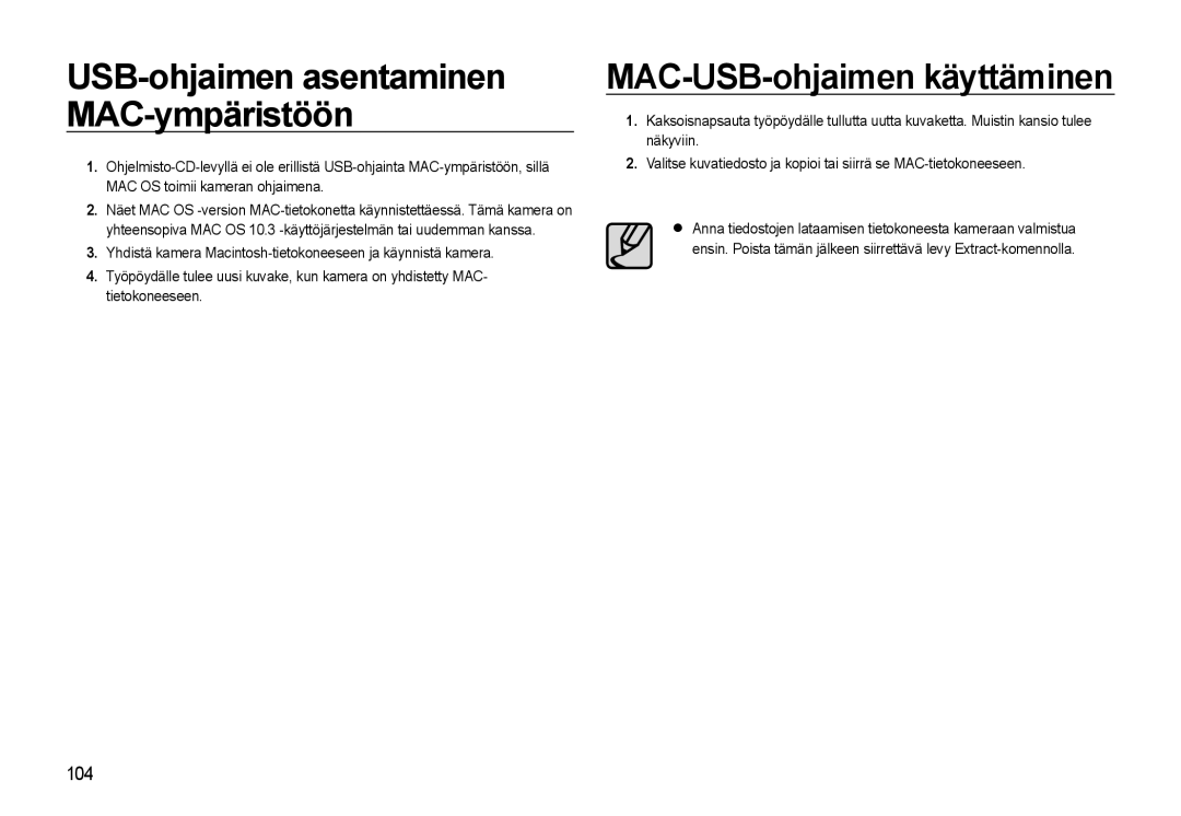 Samsung EC-WB550BBP/E2, EC-WB550ABP/E2 manual MAC-USB-ohjaimen käyttäminen, USB-ohjaimen asentaminen MAC-ympäristöön 