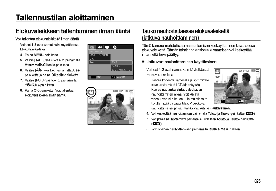 Samsung EC-WB550ABP/E2 manual Jatkuva nauhoittaminen, Jatkuvan nauhoittamisen käyttäminen, Vasemmalle /Oikealle -painiketta 