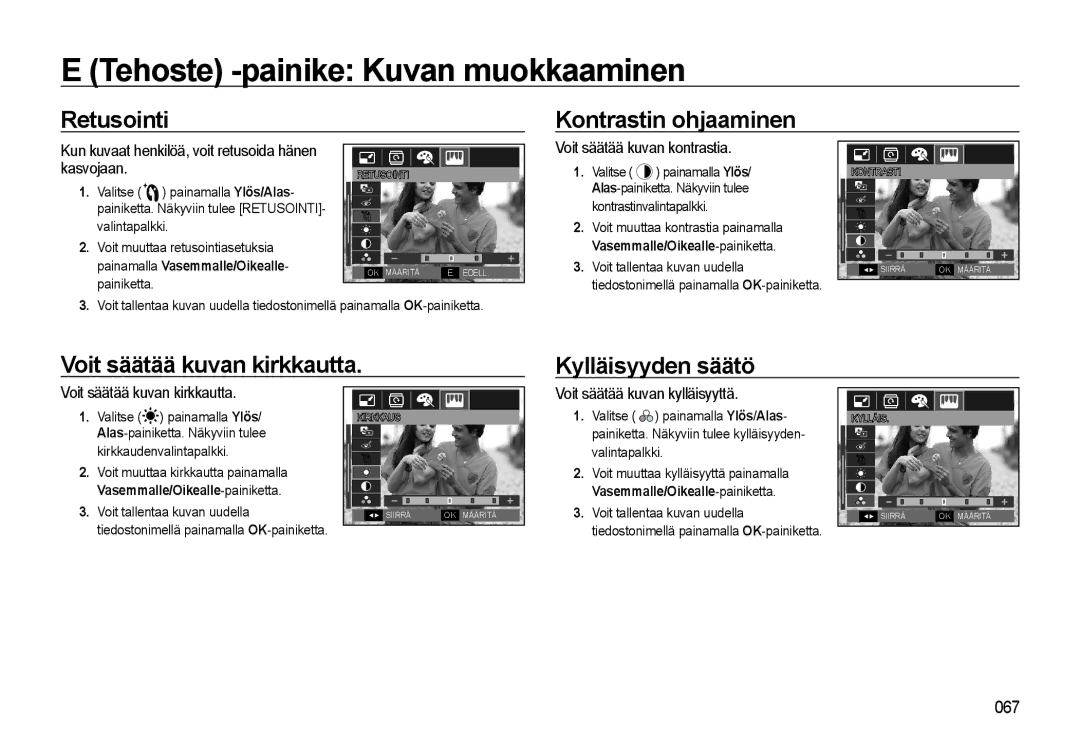 Samsung EC-WB550ABP/E2, EC-WB550BBP/E2 Retusointi Kontrastin ohjaaminen, Voit säätää kuvan kirkkautta Kylläisyyden säätö 