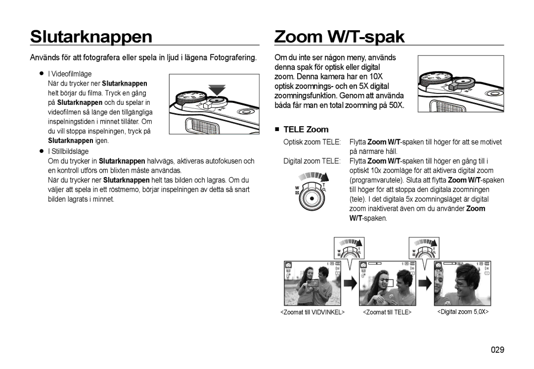 Samsung EC-WB550ABP/E2, EC-WB550BBP/E2 manual Slutarknappen, Zoom W/T-spak, Tele Zoom, 029 