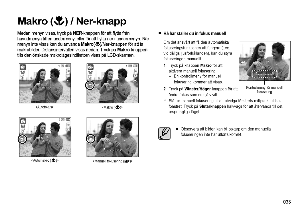 Samsung EC-WB550ABP/E2, EC-WB550BBP/E2 manual Makro / Ner-knapp, Hå här ställer du in fokus manuell, 033 