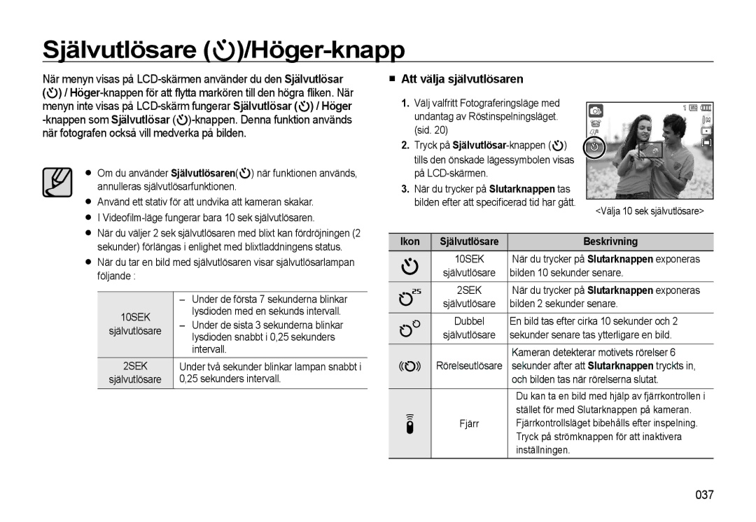 Samsung EC-WB550ABP/E2 manual Självutlösare /Höger-knapp, Att välja självutlösaren, 037, Ikon Självutlösare Beskrivning 