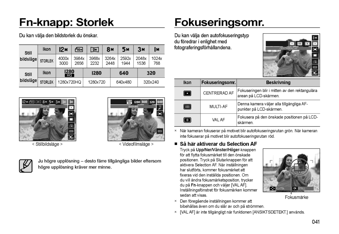 Samsung EC-WB550ABP/E2, EC-WB550BBP/E2 manual Fn-knapp Storlek, Fokuseringsomr, Du kan välja den bildstorlek du önskar, 041 