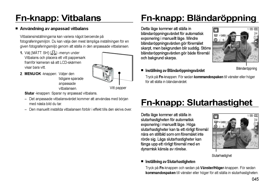 Samsung EC-WB550ABP/E2, EC-WB550BBP/E2 manual Fn-knapp Vitbalans Fn-knapp Bländaröppning, Fn-knapp Slutarhastighet, 045 