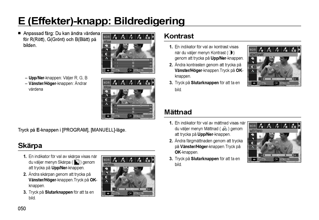 Samsung EC-WB550BBP/E2, EC-WB550ABP/E2 manual Kontrast, Mättnad, Skärpa 