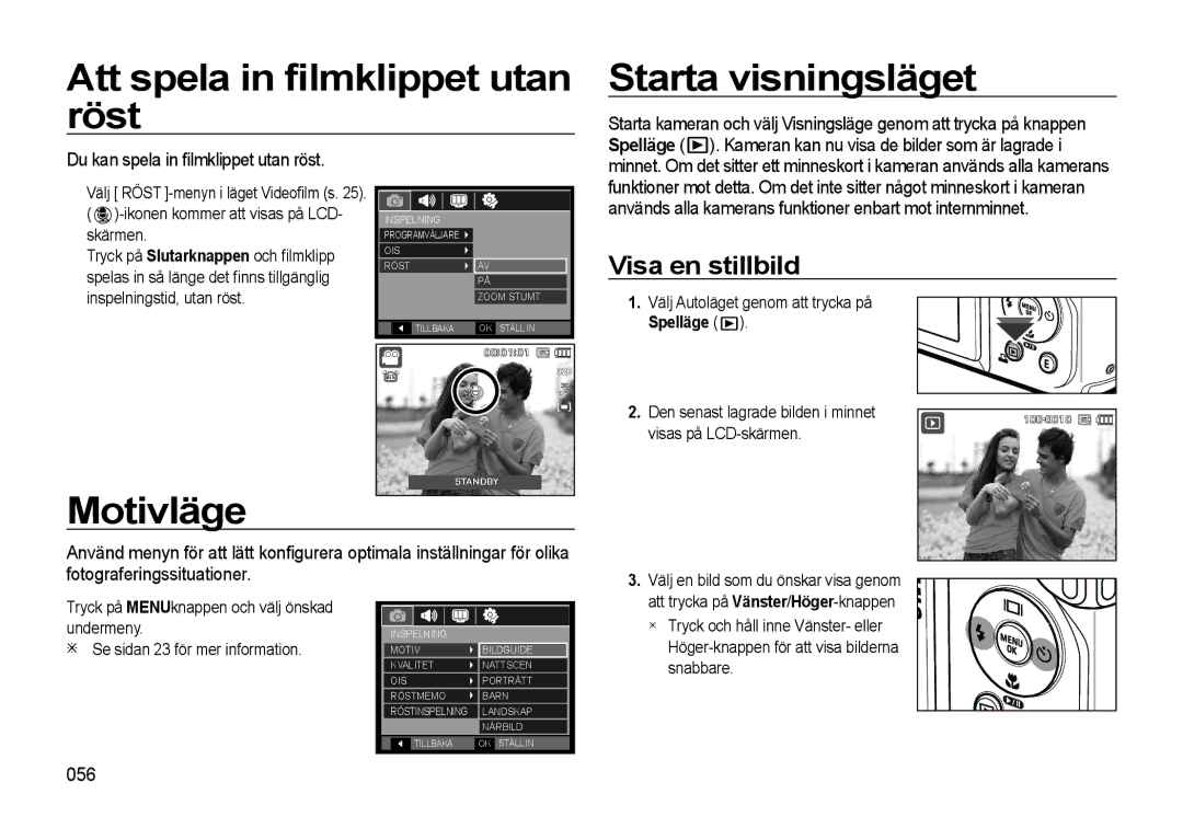 Samsung EC-WB550BBP/E2 manual Att spela in ﬁlmklippet utan röst Starta visningsläget, Motivläge, Visa en stillbild, 056 