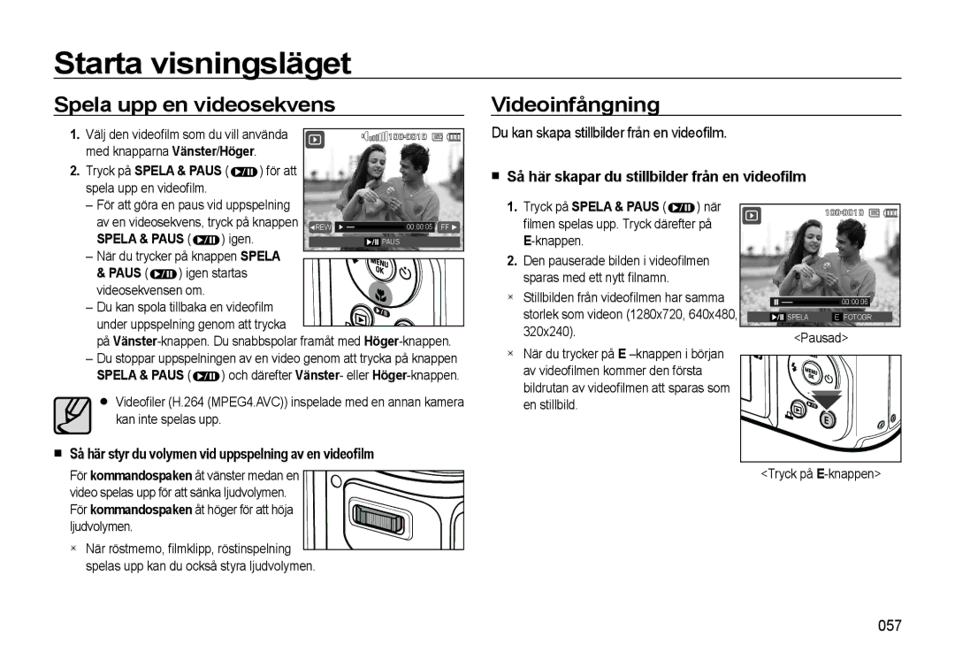 Samsung EC-WB550ABP/E2 manual Spela upp en videosekvens, Videoinfångning, Så här skapar du stillbilder från en videoﬁlm 