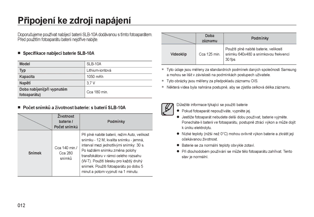 Samsung EC-WB550ABP/E1, EC-WB550BBP/E1 manual Připojení ke zdroji napájení, 012, Speciﬁkace nabíjecí baterie SLB-10A 