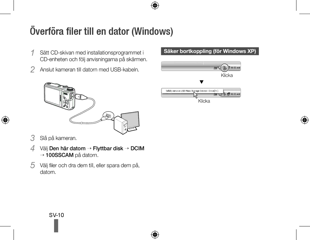 Samsung EC-WB550BBP/ME, EC-WB550BBP/FR Överföra filer till en dator Windows, Anslut kameran till datorn med USB-kabeln 