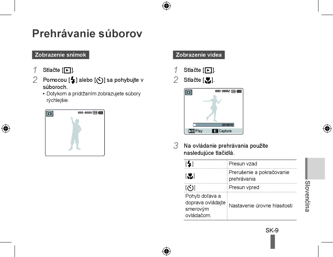 Samsung EC-WB550BBP/SA, EC-WB550BBP/FR, EC-WB550ABP/FR, EC-WB560BBP/FR, EC-WB550BBP/IT Prehrávanie súborov, Zobrazenie snímok 