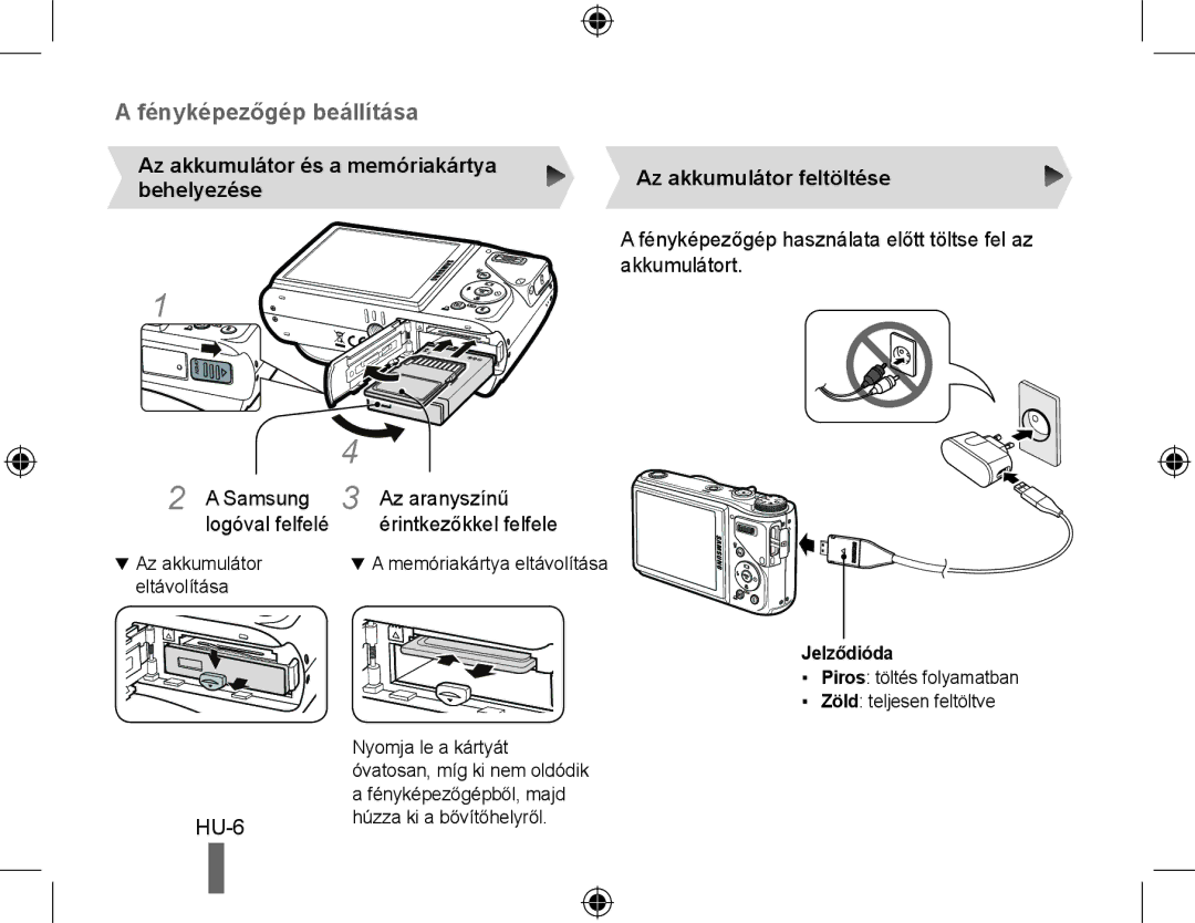 Samsung EC-WB550BBP/FR, EC-WB550ABP/FR, EC-WB560BBP/FR, EC-WB550BBP/IT Az akkumulátor feltöltése, Akkumulátort, Jelződióda 