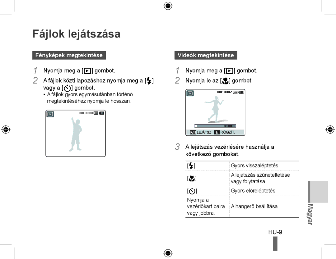 Samsung EC-WB550BBP/IT, EC-WB550BBP/FR, EC-WB550ABP/FR manual Fájlok lejátszása, Fényképek megtekintése, Videók megtekintése 