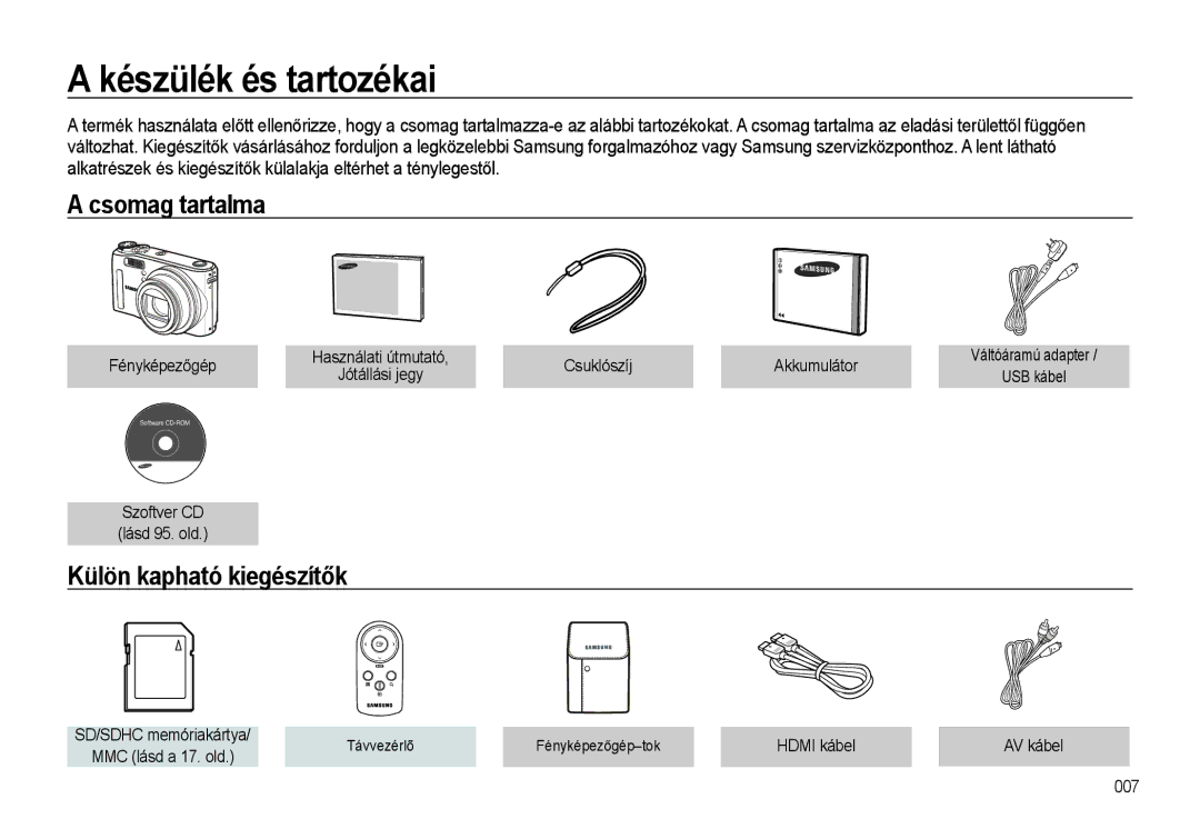 Samsung EC-WB550BBP/IT, EC-WB550ABP/IT, EC-WB550ABP/E3 Készülék és tartozékai, Csomag tartalma, Külön kapható kiegészítők 