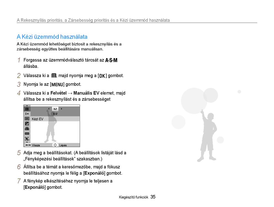 Samsung EC-WB600ZBPAIT manual Kézi üzemmód használata, Fénykép elkészítéséhez nyomja le teljesen a Exponáló gombot 