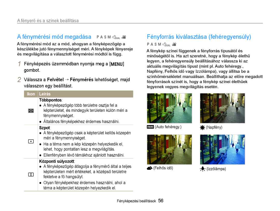 Samsung EC-WB600ZBPNE3, EC-WB600ZBPAIT manual Fénymérési mód megadása p a h n d, Fényforrás kiválasztása fehéregyensúly 