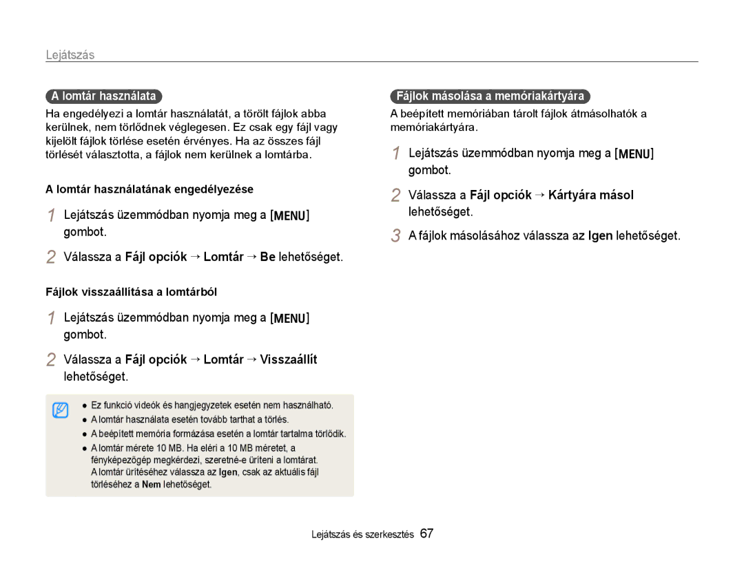 Samsung EC-WB600ZBPBE3, EC-WB600ZBPAIT, EC-WB600ZBPNIT Fájlok másolásához válassza az Igen lehetőséget, Lomtár használata 