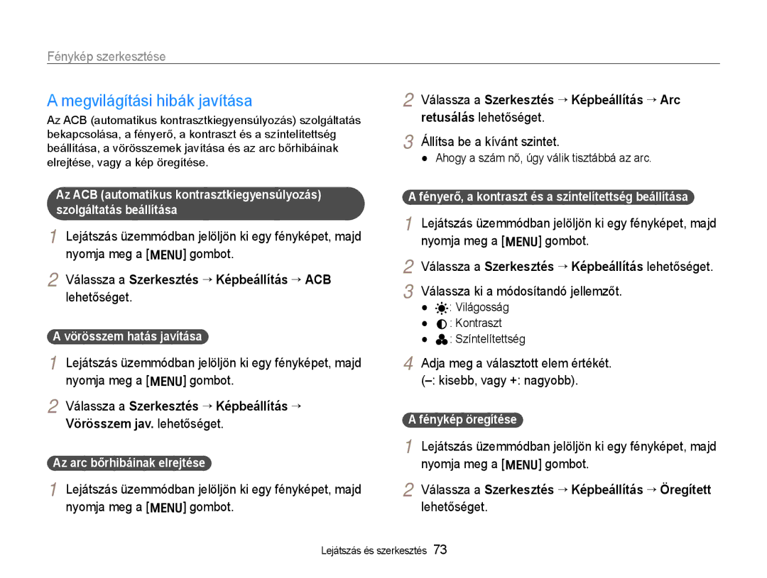 Samsung EC-WB600ZBPBE3, EC-WB600ZBPAIT manual Megvilágítási hibák javítása, Válassza a Szerkesztés → Képbeállítás → ACB 