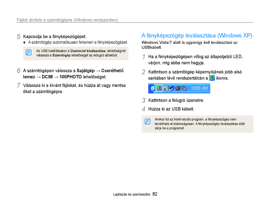 Samsung EC-WB600ZBPBE2 manual Fényképezőgép leválasztása Windows XP, Kattintson a felugró üzenetre Húzza ki az USB kábelt 