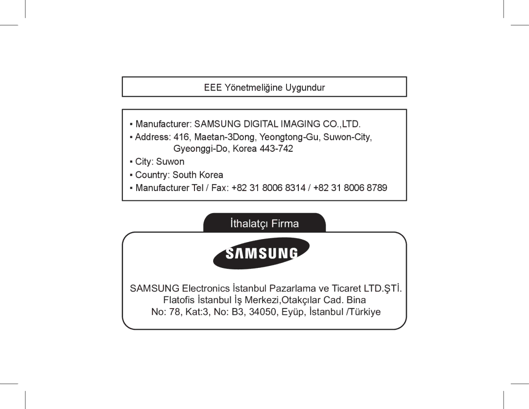 Samsung EC-WB610ZBDBE1, EC-WB600ZBPBE1, EC-WB600ZBPBGB, EC-WB610ZBDNE1 No 78, Kat3, No B3, 34050, Eyüp, İstanbul /Türkiye 