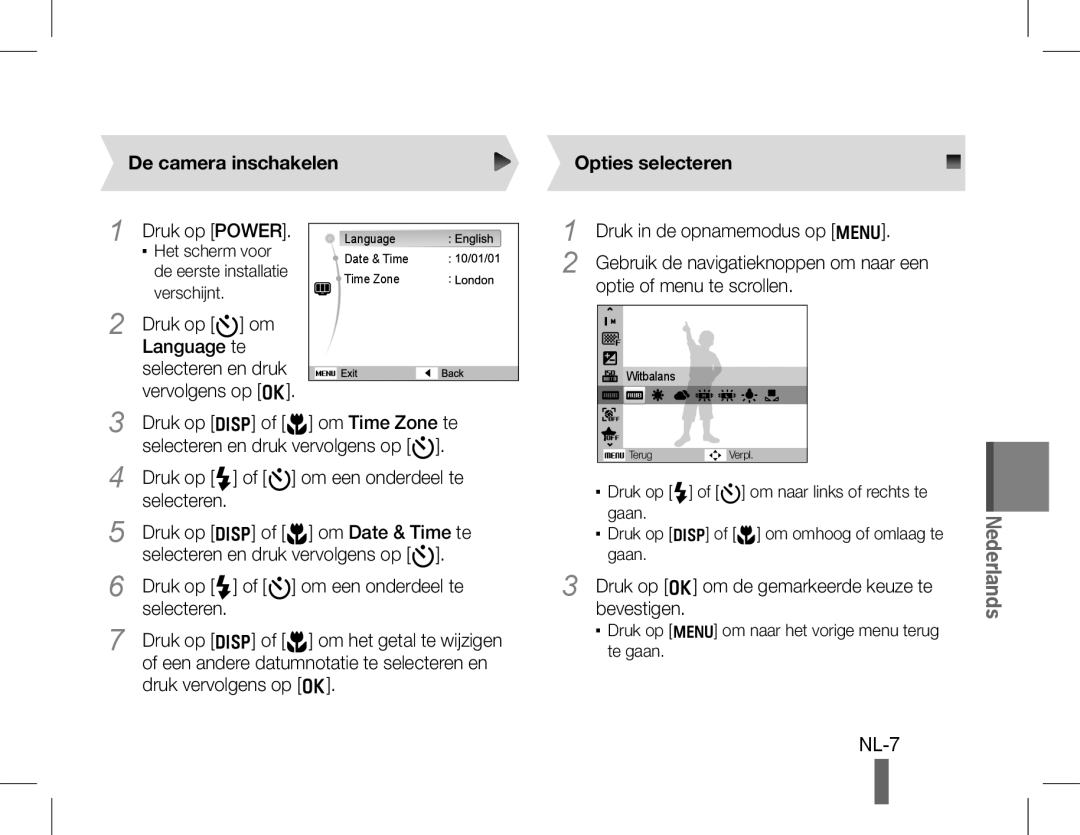 Samsung EC-WB600ZBPBIL, EC-WB600ZBPBE1, EC-WB610ZBDBE1, EC-WB600ZBPBGB manual NL-7, De camera inschakelen, Opties selecteren 