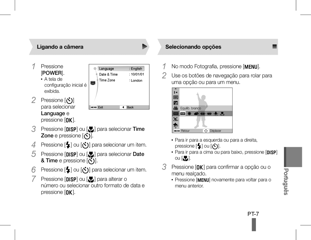 Samsung EC-WB600ZBPBRU, EC-WB600ZBPBE1, EC-WB610ZBDBE1, EC-WB600ZBPBGB manual PT-7, Ligando a câmera, Selecionando opções 