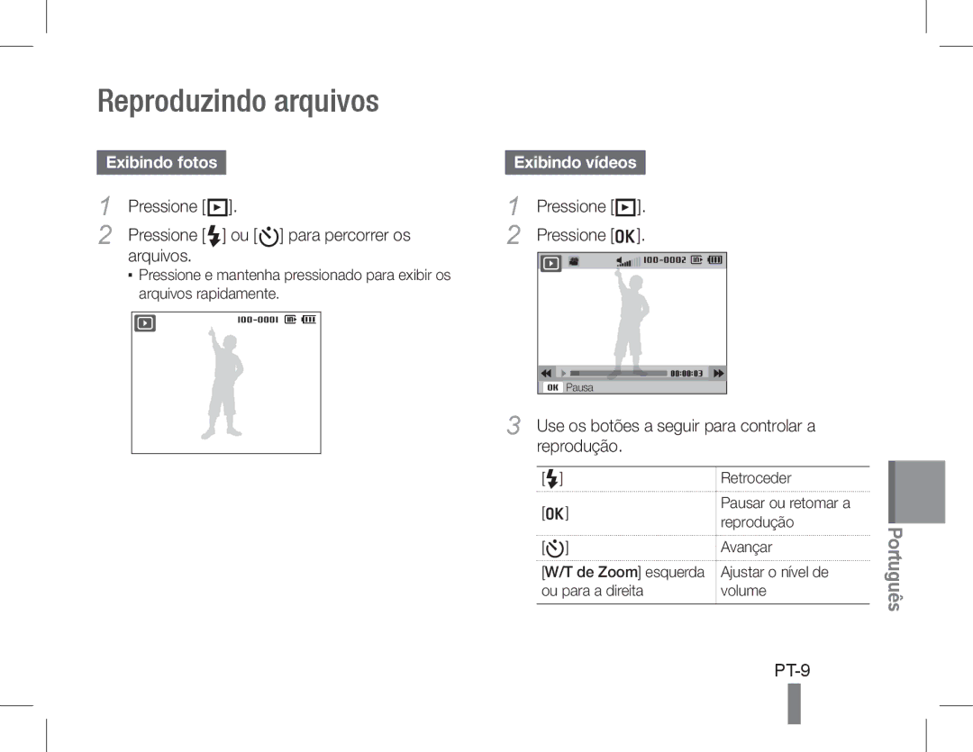 Samsung EC-WB600ZBPNRU, EC-WB600ZBPBE1, EC-WB610ZBDBE1 manual Reproduzindo arquivos, PT-9, Exibindo fotos, Exibindo vídeos 